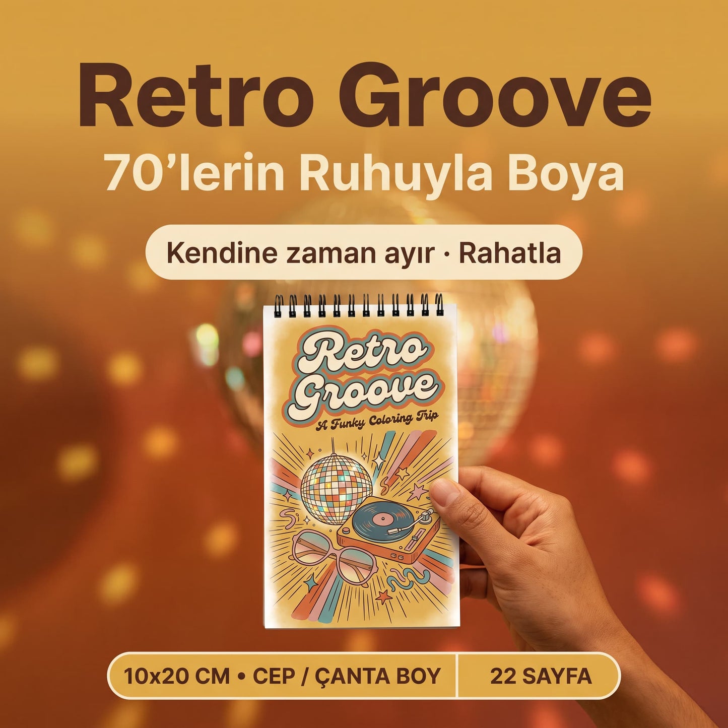 Retro Groove Boyama Kitabı – Cep Boy 10x20 cm | 70'ler Esintili Funky 22 Sayfa Bold & Easy Boyama Kitabı